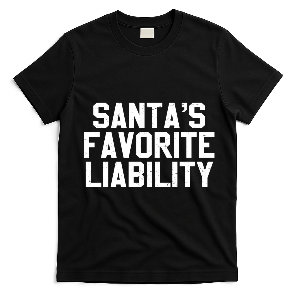 Santas Favorite Liability T-Shirt - Black