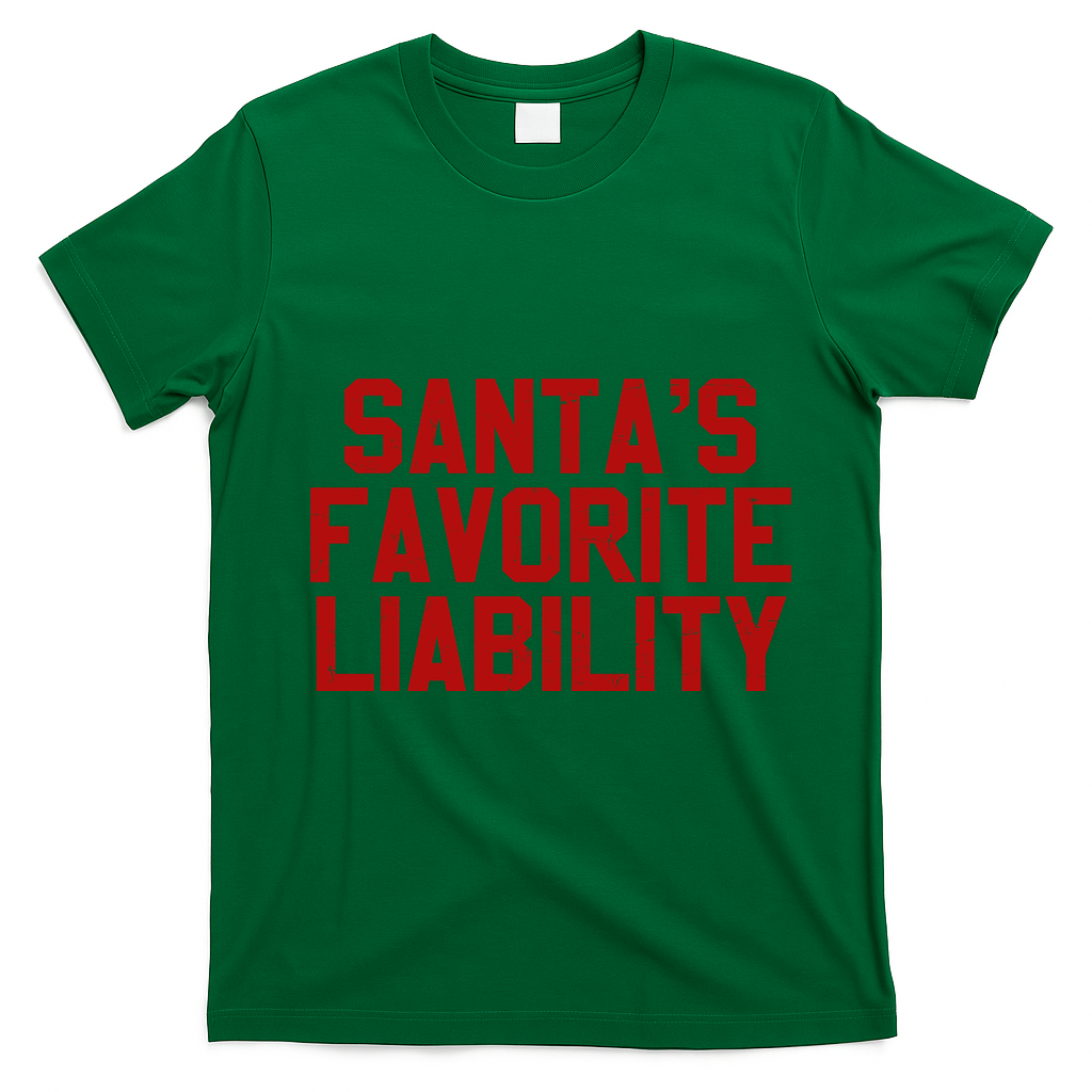Santas Favorite Liability Funny Political Christmas T-Shirt - Irish Green