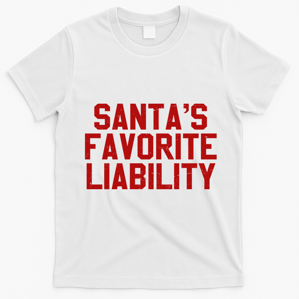 Santas Favorite Liability Funny Political Christmas T-Shirt - White