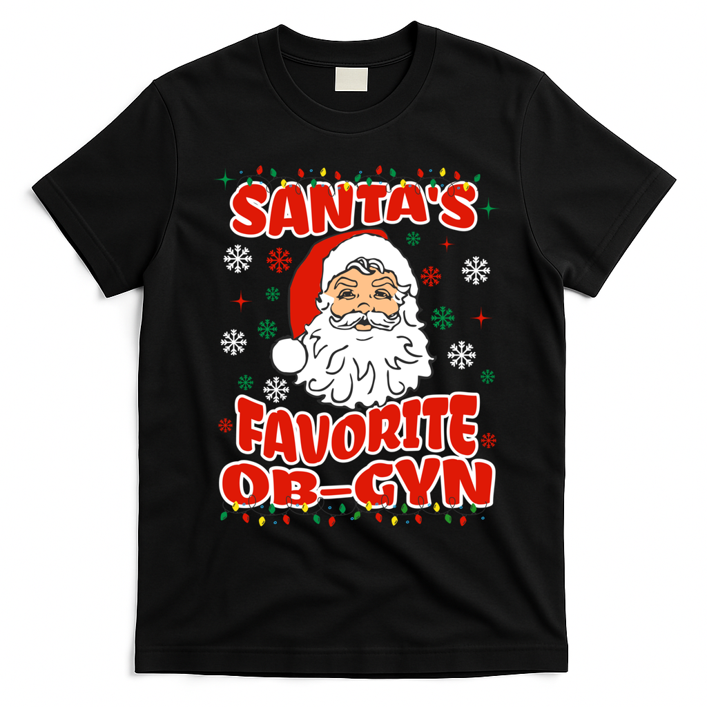 SantaS Favorite Obgyn Christmas Pregnancy Doctor Pajama Swea T-Shirt - Black
