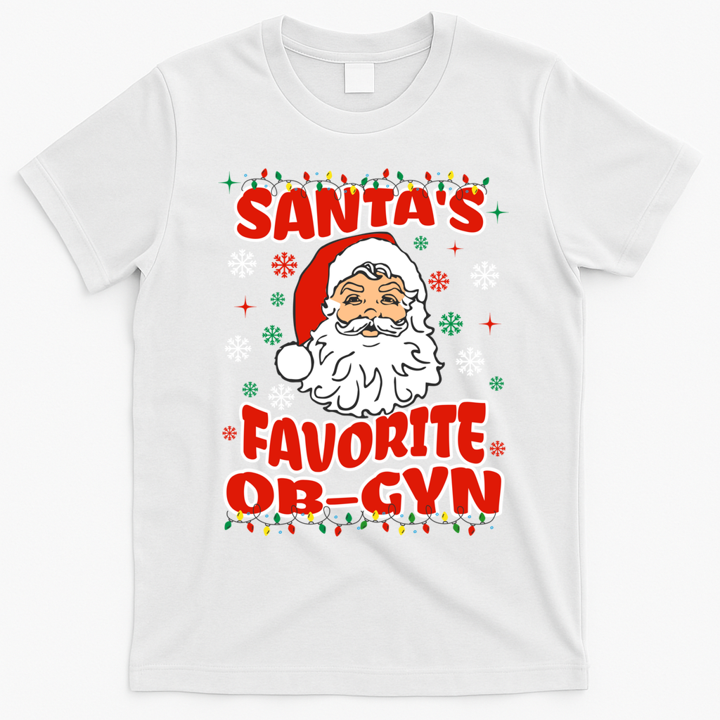 SantaS Favorite Obgyn Christmas Pregnancy Doctor Pajama Swea T-Shirt - White