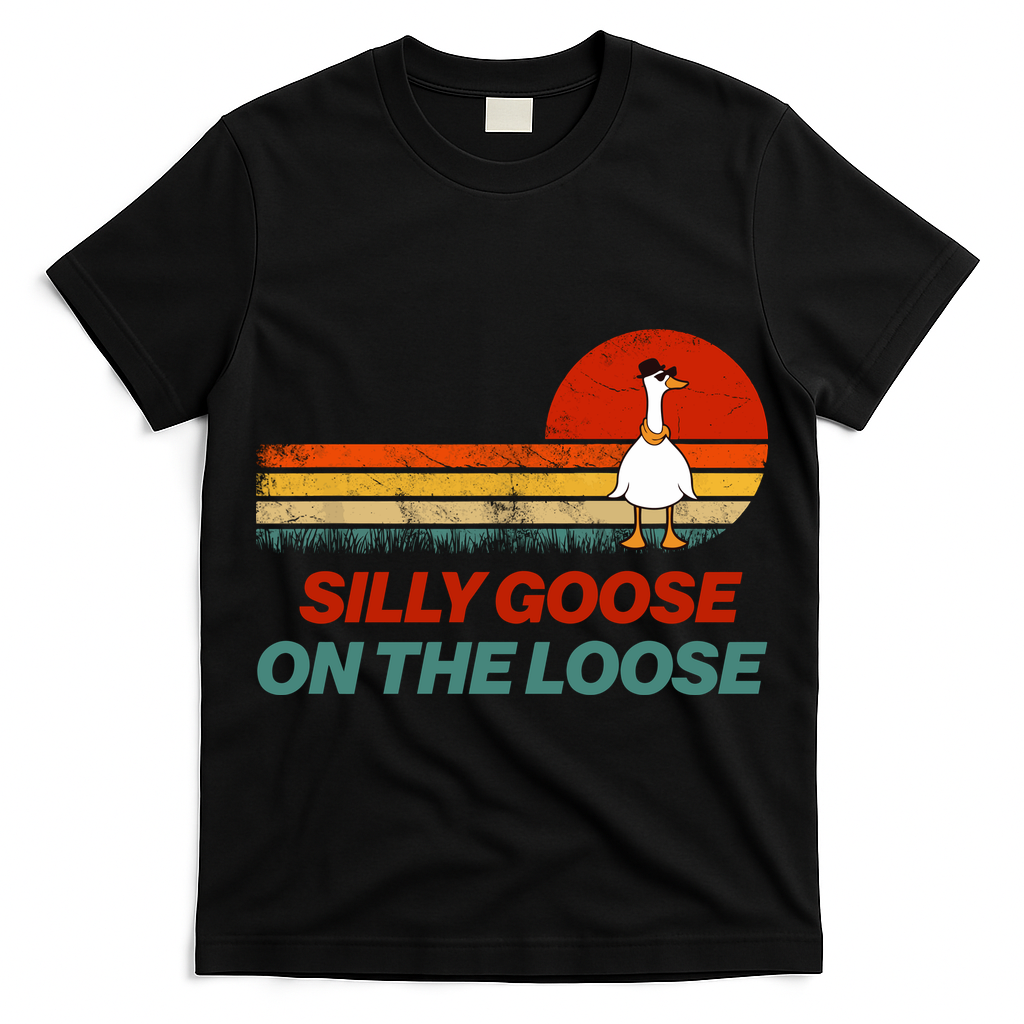 Silly Goose On The Loose T-Shirt
