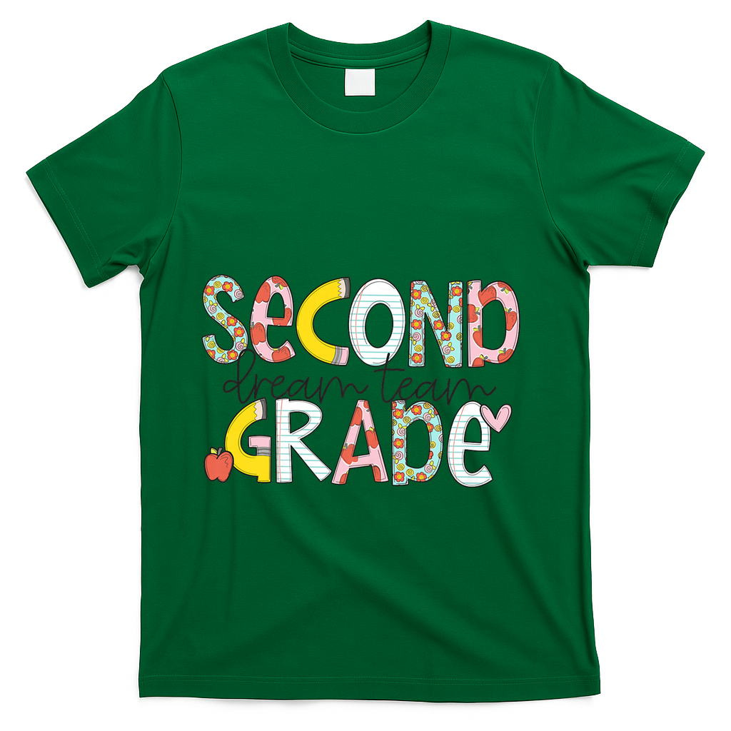 Second Grade Teacher Back To School 2nd Grade Dream Team T-Shirt - Green