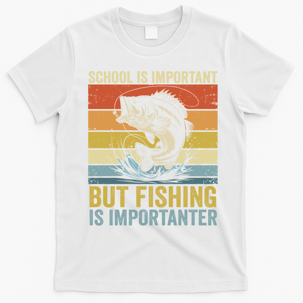 School Is Important But Fishing Is Importanter Funny Fishing Gift T-Shirt - White