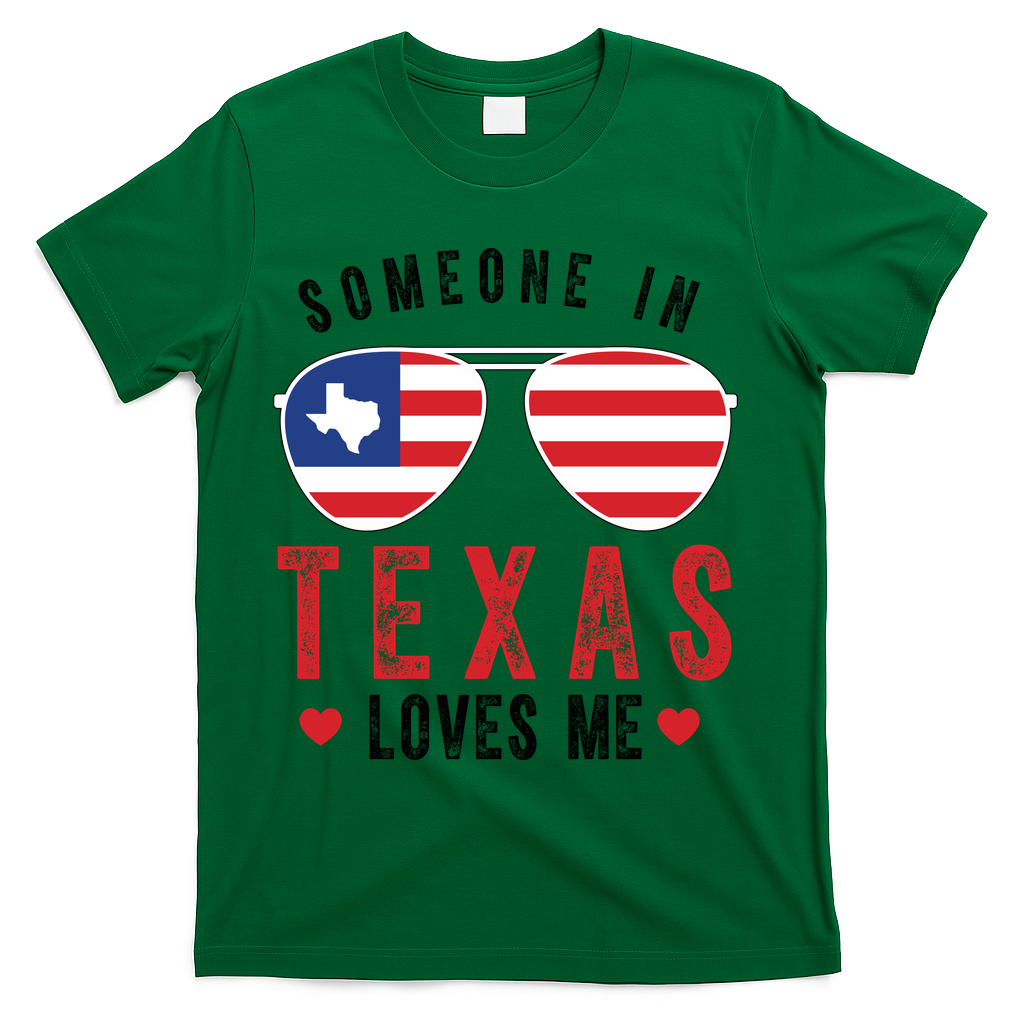 Someone In Texas Loves Me On Champion T-Shirt - Green