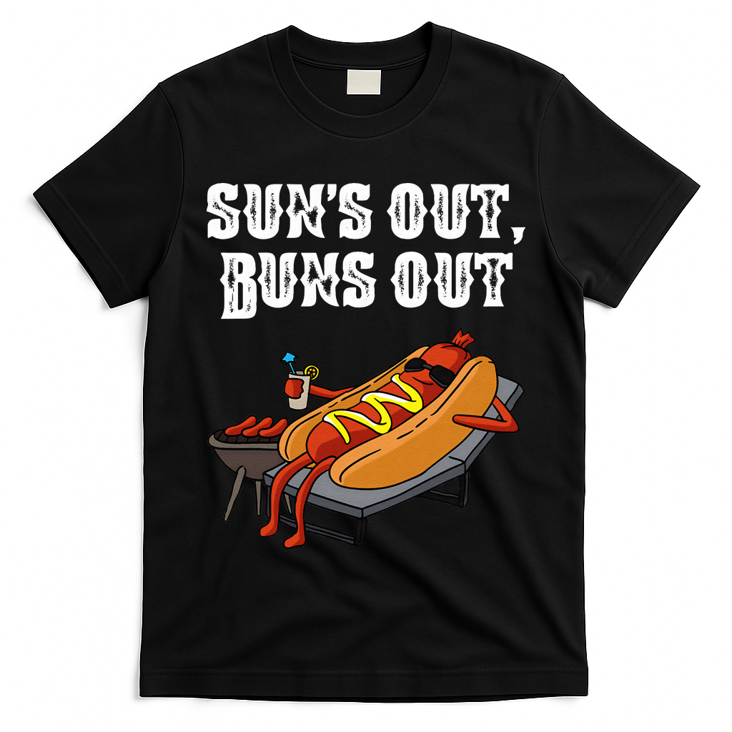 Suns Out Hot Dog Buns Out Funny Sausage BBQ Food Lover Gift T-Shirt