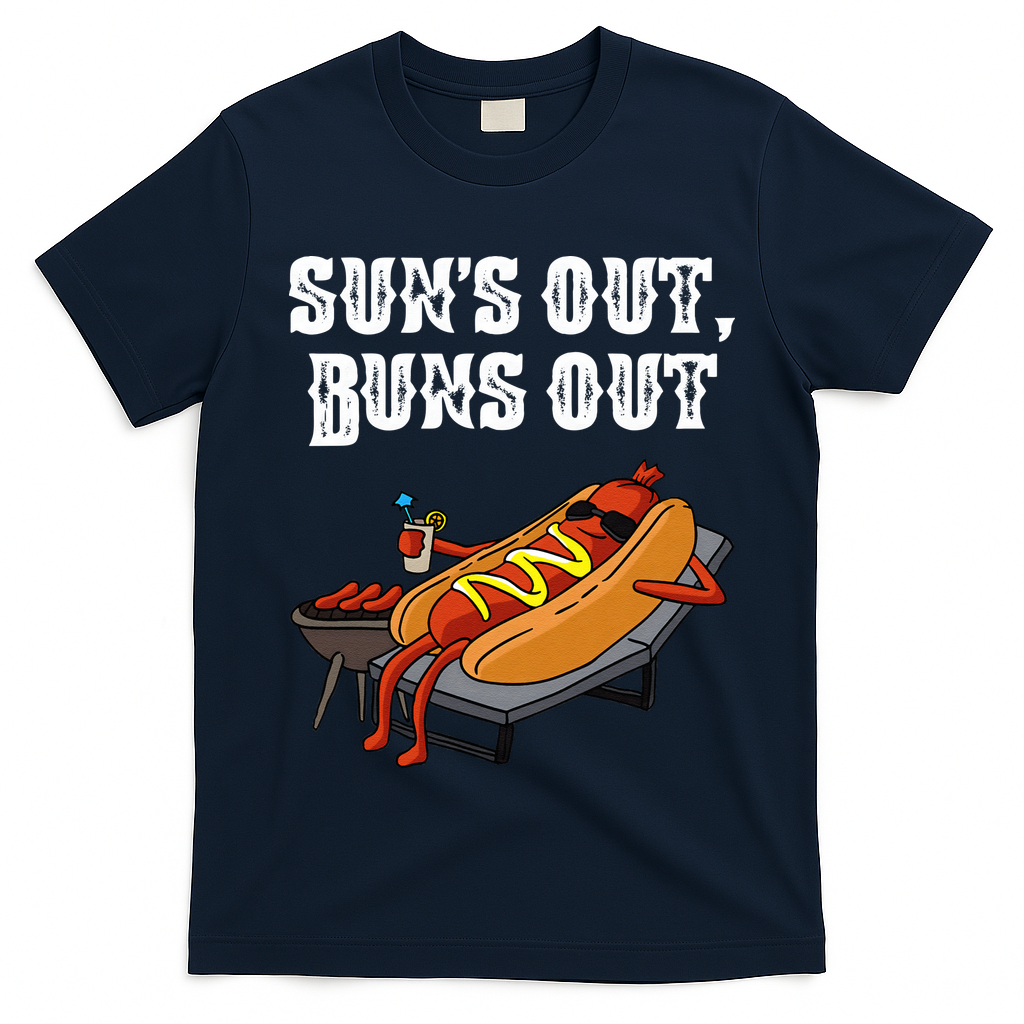 Suns Out Hot Dog Buns Out Funny Sausage BBQ Food Lover Gift T-Shirt