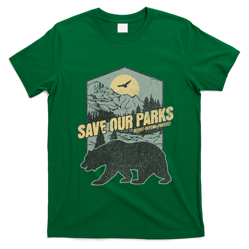 Save Our National Parks Resist Bear Anti Trump T-Shirt - Irish Green