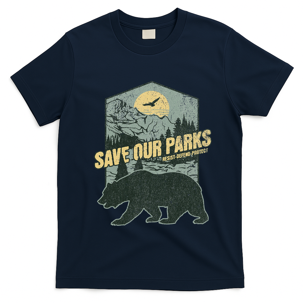 Save Our National Parks Resist Bear Anti Trump Alt Us Parks Gift T-Shirt - Navy Blue