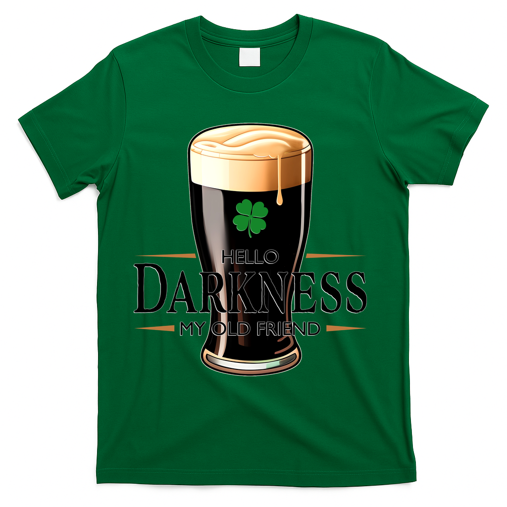 St Patrick's Day Hello Darkness My Old Friend Dark Beer Lover T-Shirt - Green