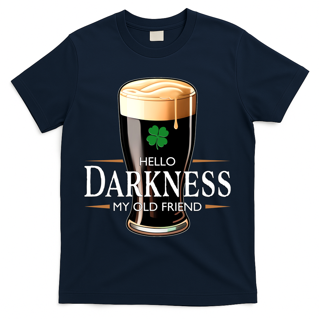 St Patrick's Day Hello Darkness My Old Friend Dark Beer Lover T-Shirt - Navy