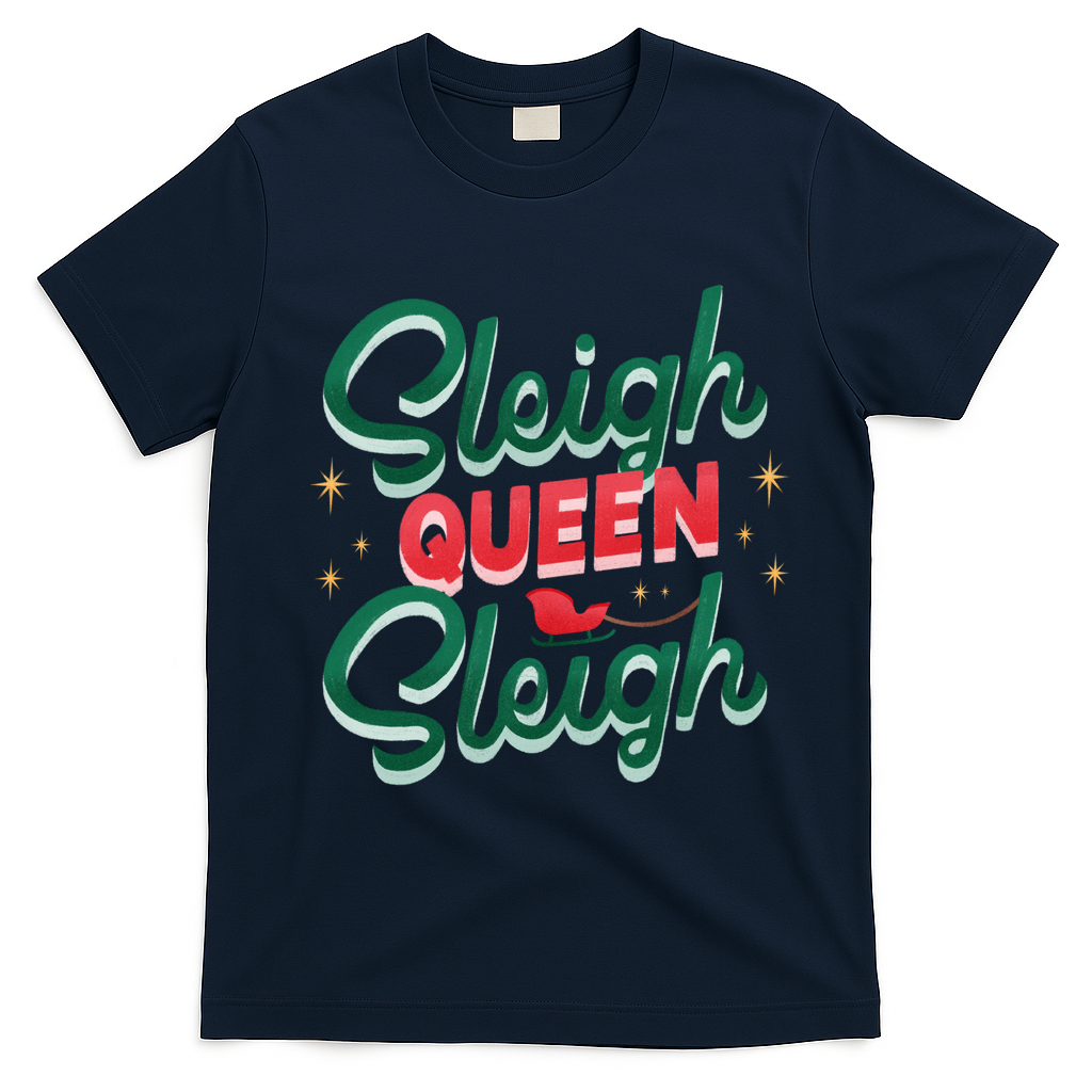 Sleigh Queen Sliegh Christmas T-Shirt - Navy Blue