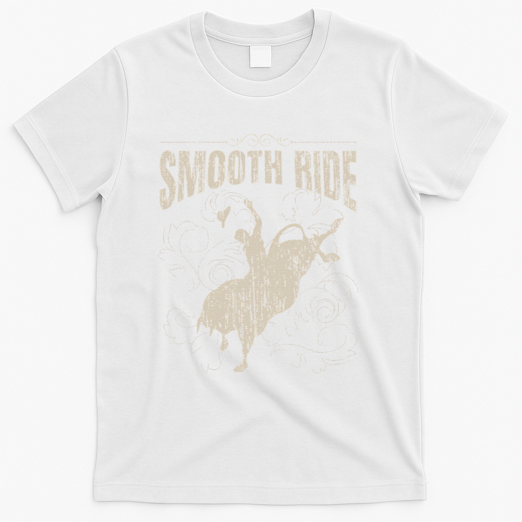 Smooth Ride Funny Rodeo Cool Bull Rider Cowboy Gift T-Shirt - White