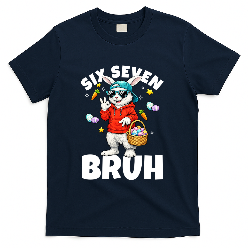 Six Seven Bruh Easter Meme 67 Funny T-Shirt - Navy