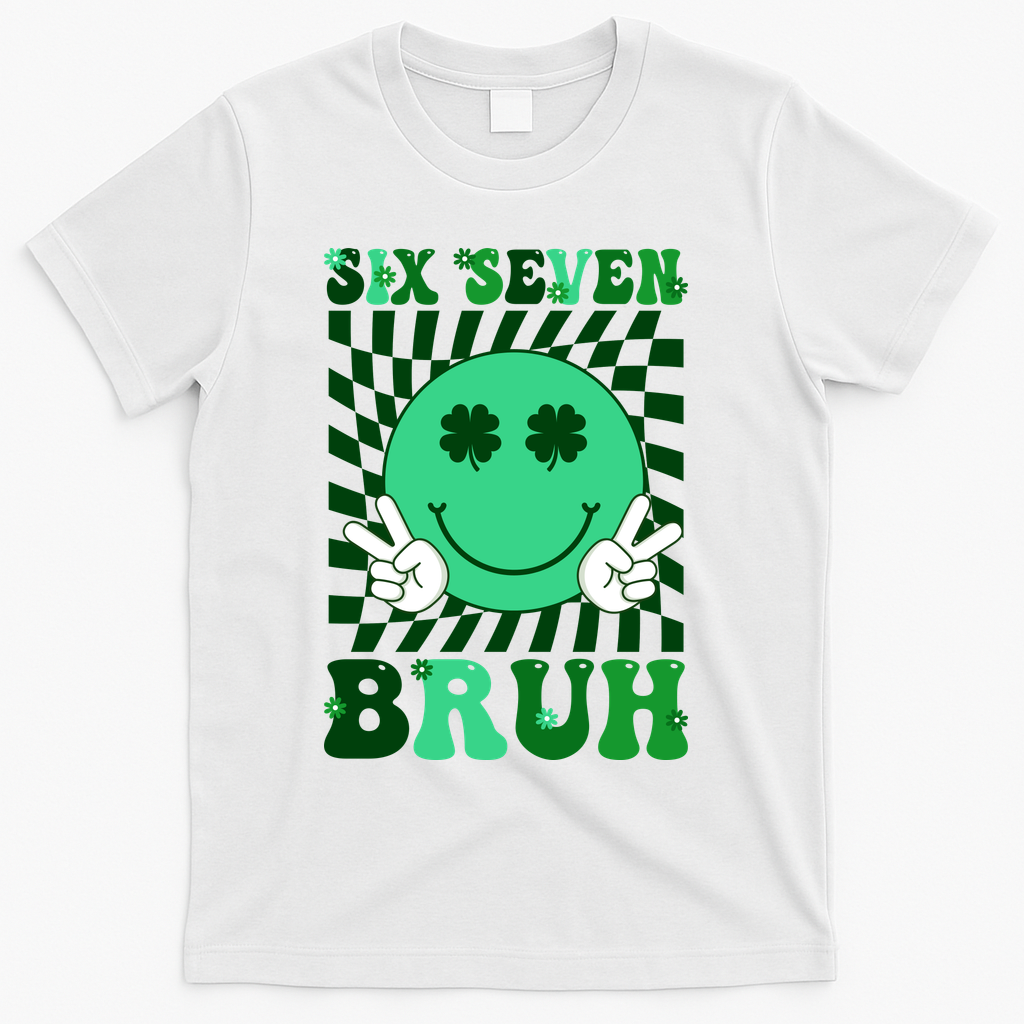 Six Seven Bruh Shamrock 67 Meme St Patrick's Day T-Shirt - White