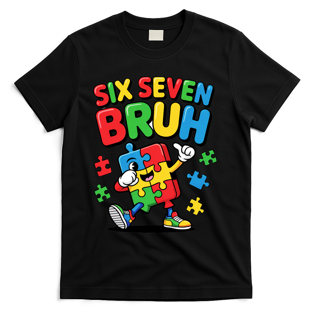 Six Seven Bruh Autism Awareness T-Shirt - Black