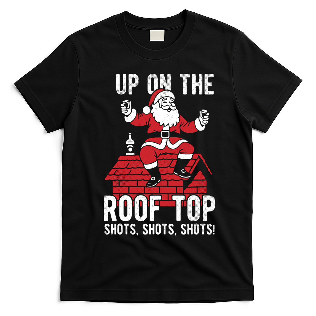 Shots Shots Shots Santa Roof Top Christmas Party T-Shirt - Black