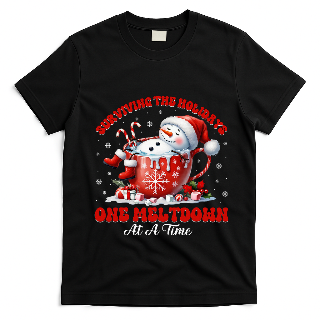 Surviving The Holidays One Meltdown T-Shirt - Black