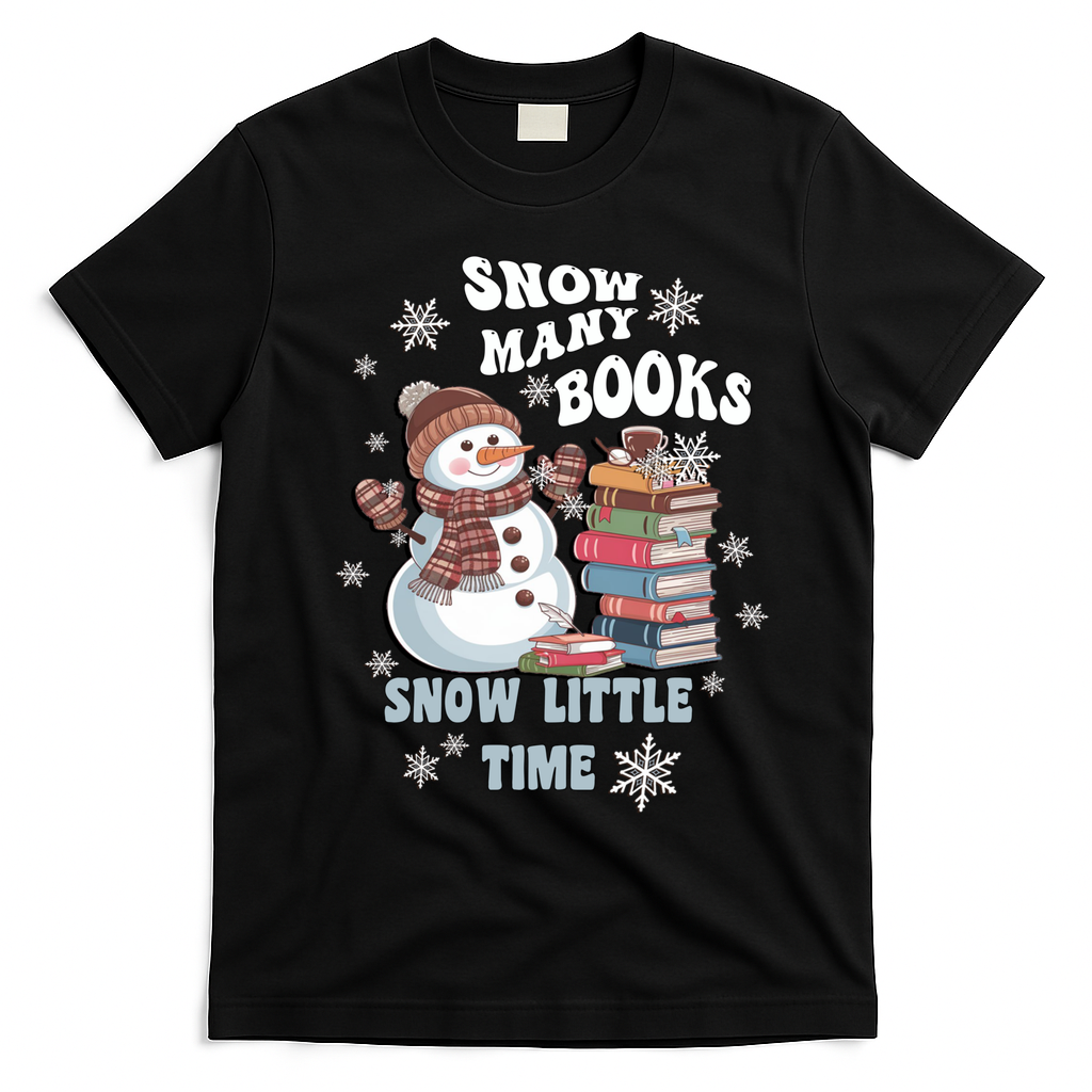 Snowflakes Wintertime Reading Snow Y Books Cute Snow Cute Gift T-Shirt - Black