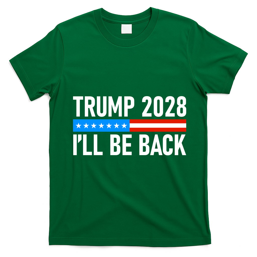 Trump 2028 I'll Be Back T-Shirt - Irish Green