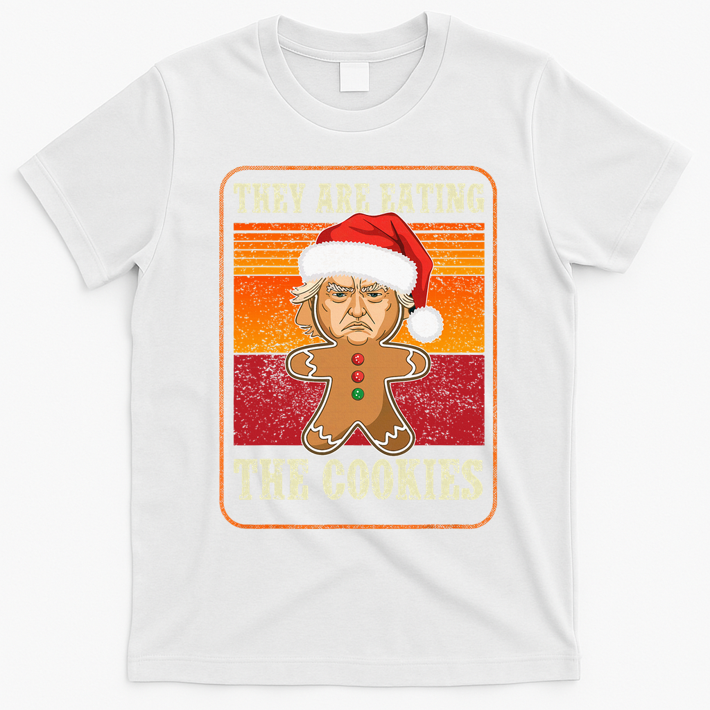 They Are Eating The Cookies Christmas Trump Humor Kamala T-Shirt - White