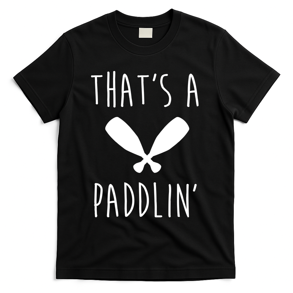 That's A Paddlin T-Shirt - Black