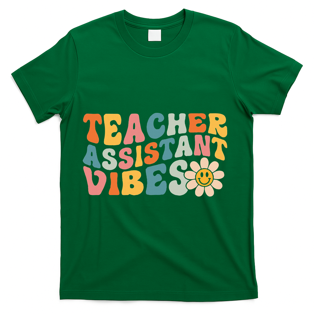 Teacher Assistant Vibes School Teacher Assistant T-Shirt - Green