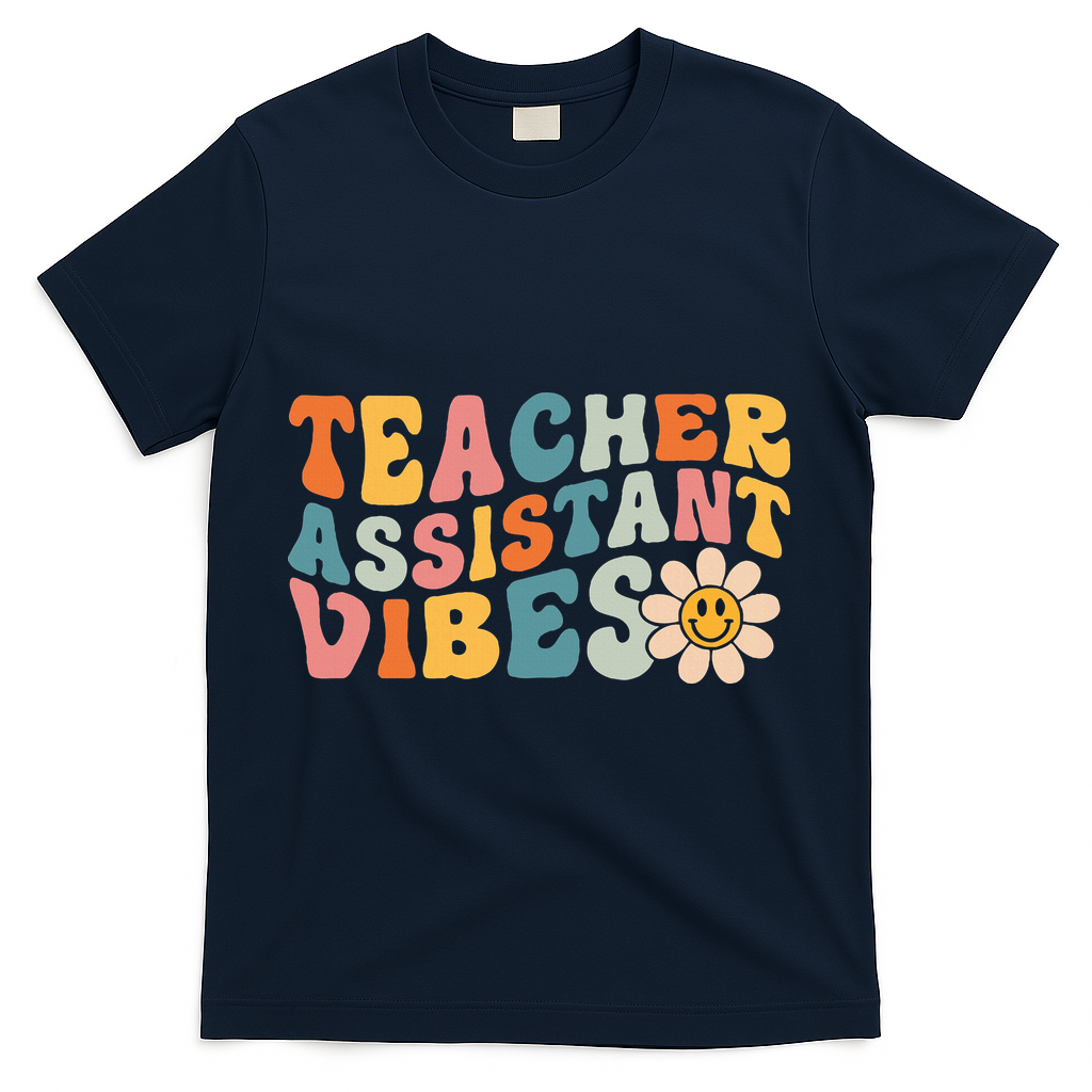 Teacher Assistant Vibes School Teacher Assistant T-Shirt - Navy