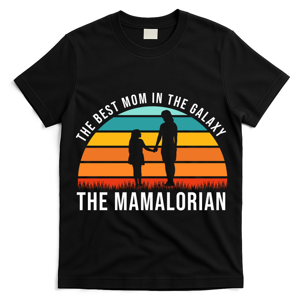 The Best Mom In The Galaxy The Mamalorian Retro Sunset T-Shirt