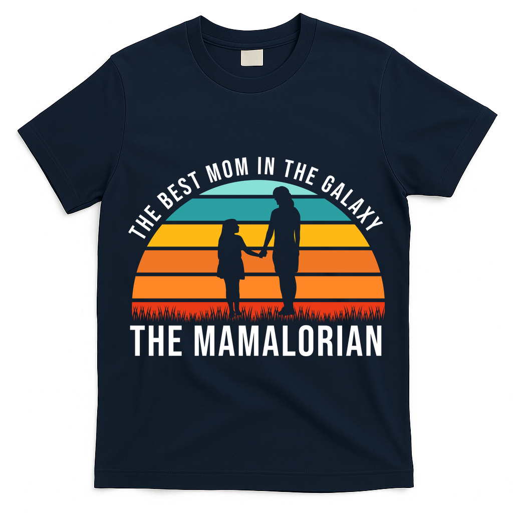 The Best Mom In The Galaxy The Mamalorian Retro Sunset T-Shirt