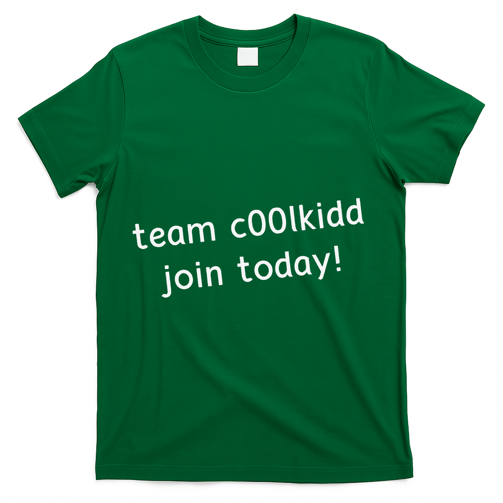 Team C00lkidd Join Today Funny Trending Quote T-Shirt - Green