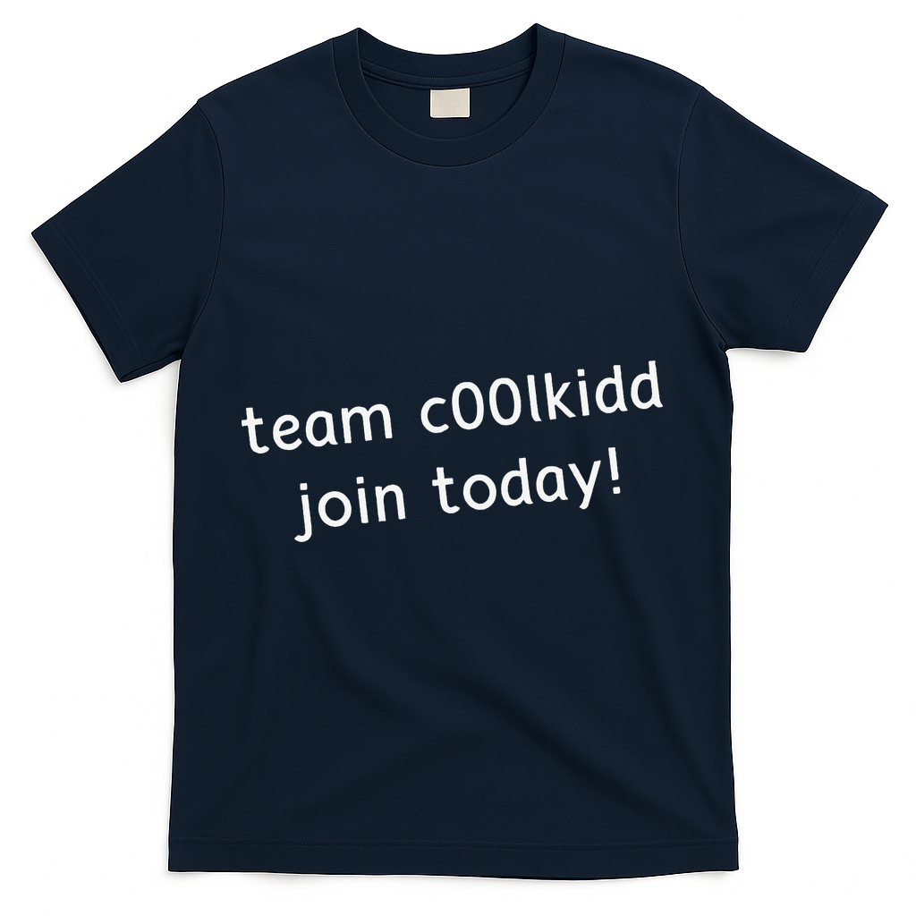 Team C00lkidd Join Today Funny Trending Quote T-Shirt - Navy