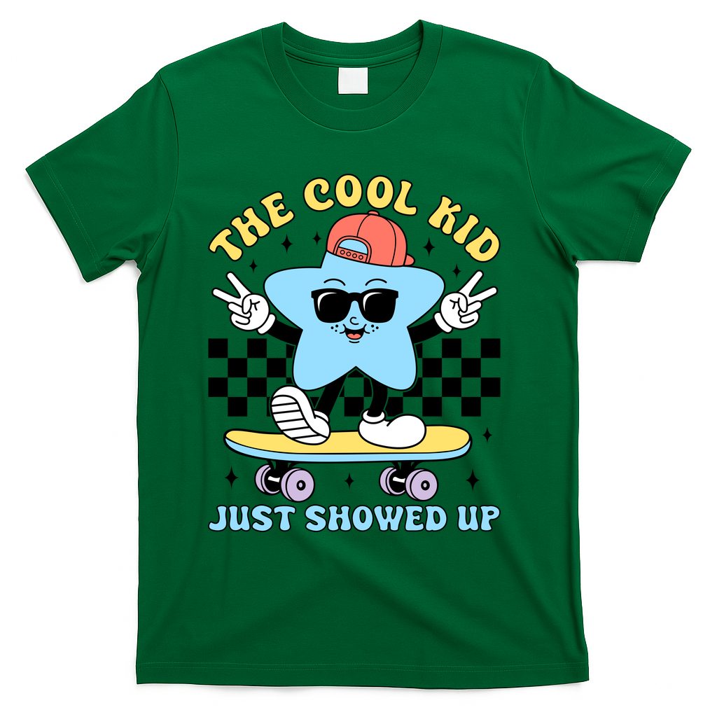 The Cool Kid Just Showed Up Back To School T-Shirt - Green