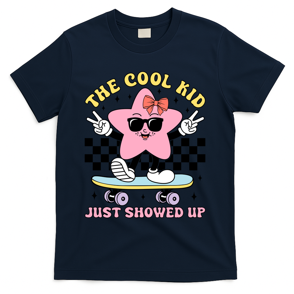 The Cool Kid Just Showed Up Girly Back To School T-Shirt - Navy