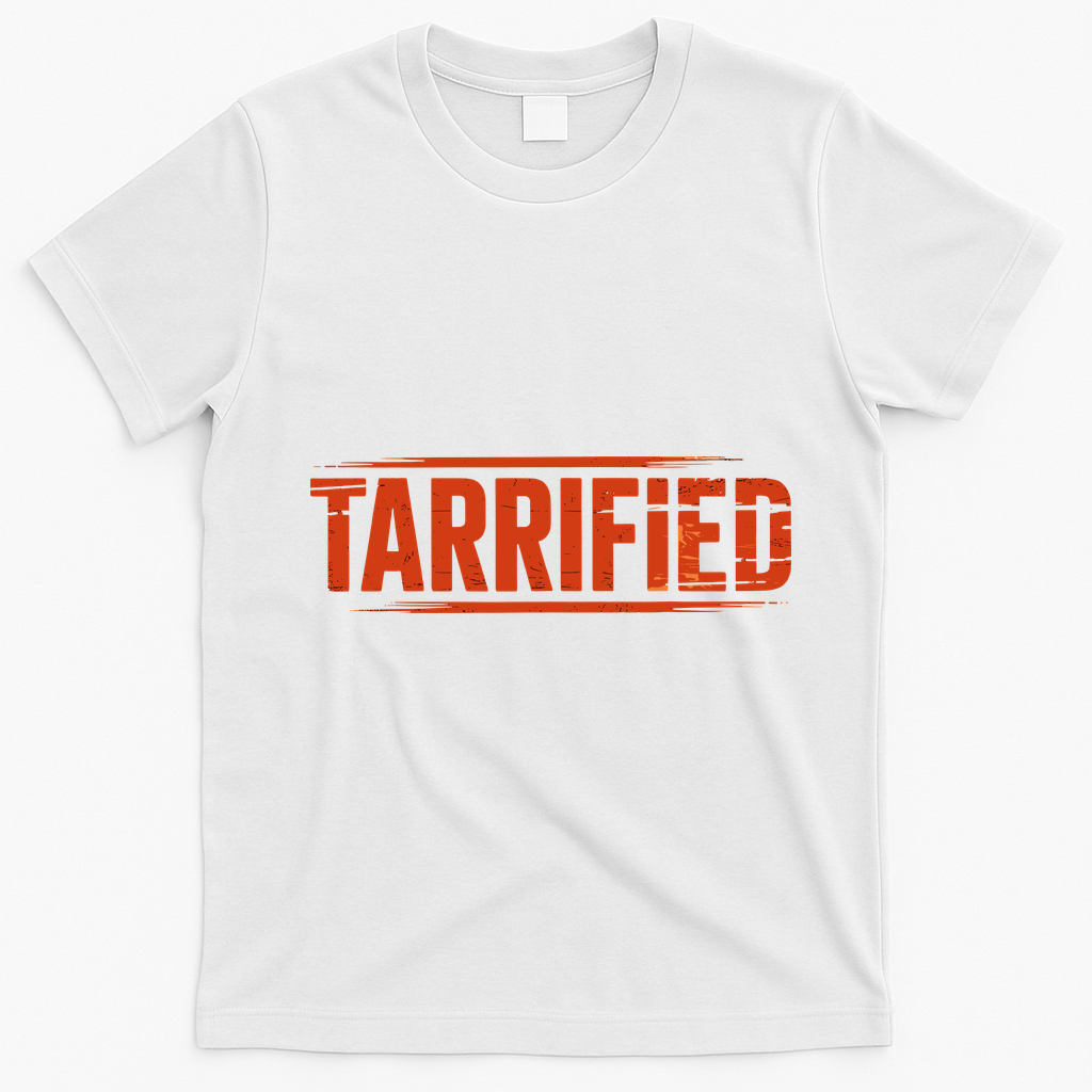 Tarrified Funny Political T-Shirt - White