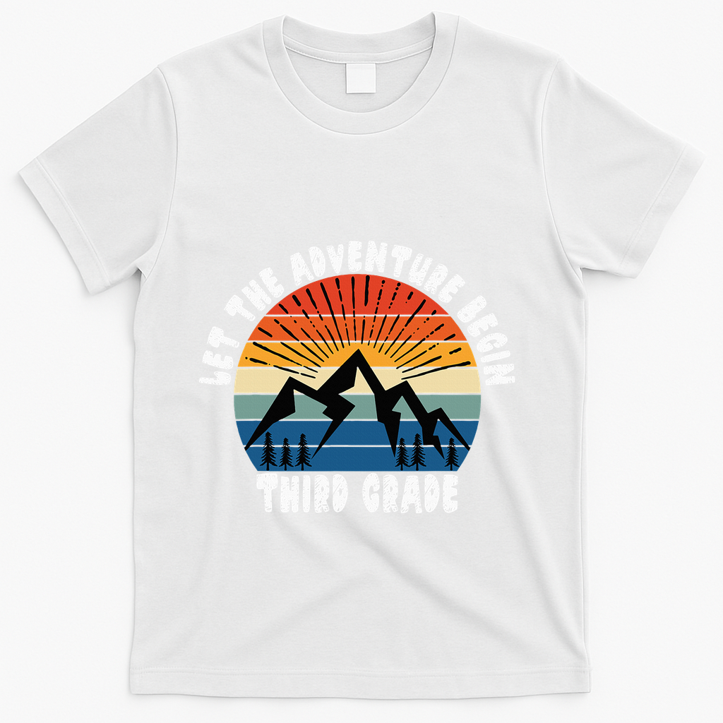 Third Grade 1st Day Of School Let The Adventure Begin T-Shirt - White