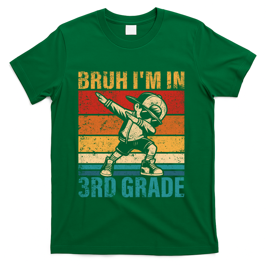 Third Grade Dabbing Boy Bruh IM In 3rd Grade Student T-Shirt - Green