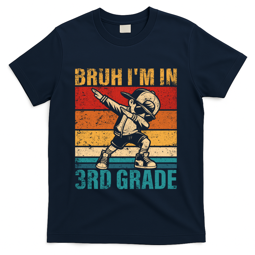 Third Grade Dabbing Boy Bruh IM In 3rd Grade Student T-Shirt - Navy
