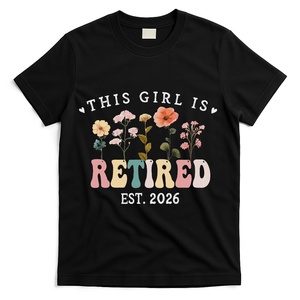 This Girl Is Retired EST 2026 Retro Boho Flowers T-Shirt - Black