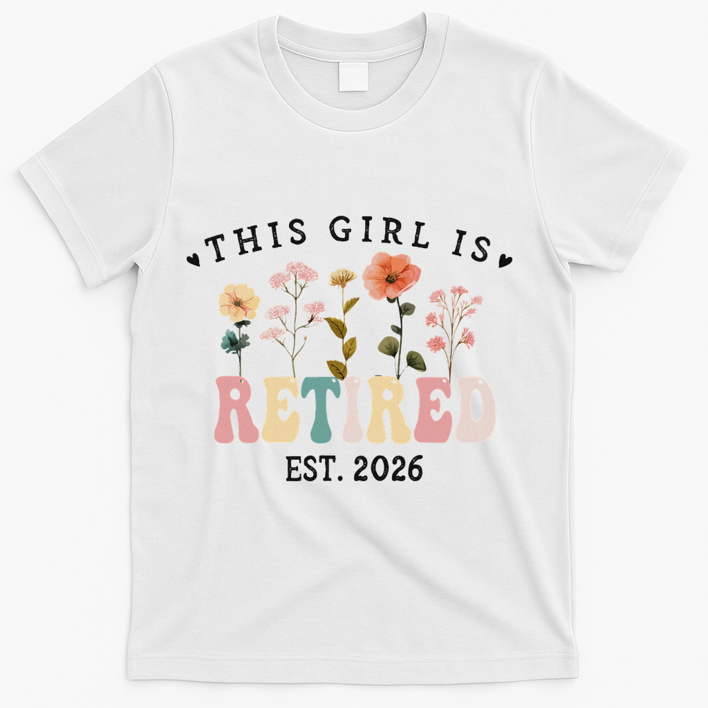 This Girl Is Retired EST 2026 Retro Boho Flowers T-Shirt - White