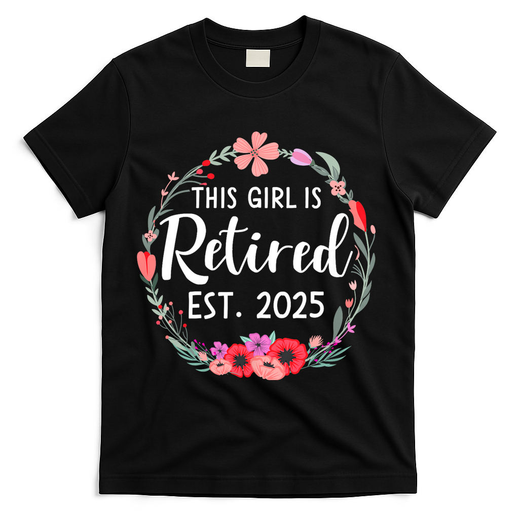 This Girl Is Retired Est 2026 T-Shirt - Black