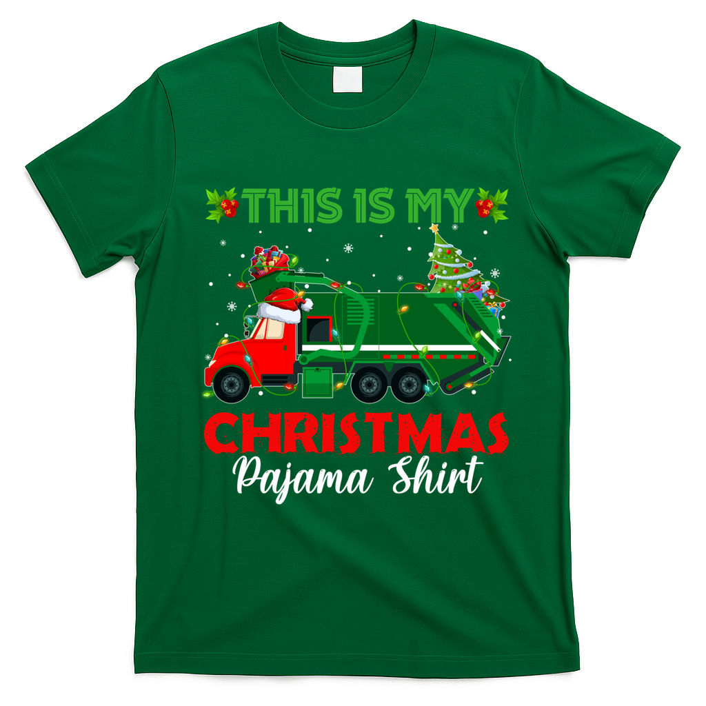 This Is My Christmas Pajama Gift Santa Garbage Truck Xmas Cute Gift T-Shirt - Irish Green
