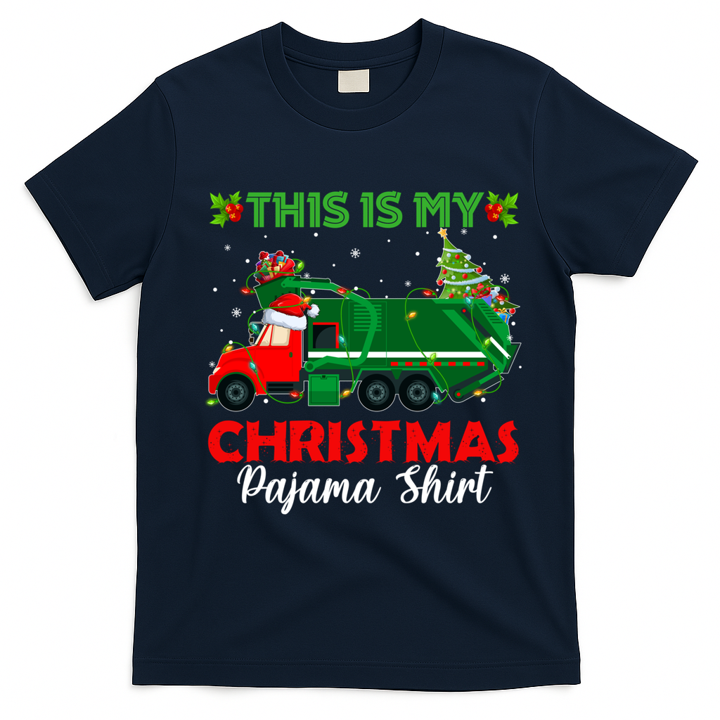 This Is My Christmas Pajama Gift Santa Garbage Truck Xmas Cute Gift T-Shirt - Navy Blue