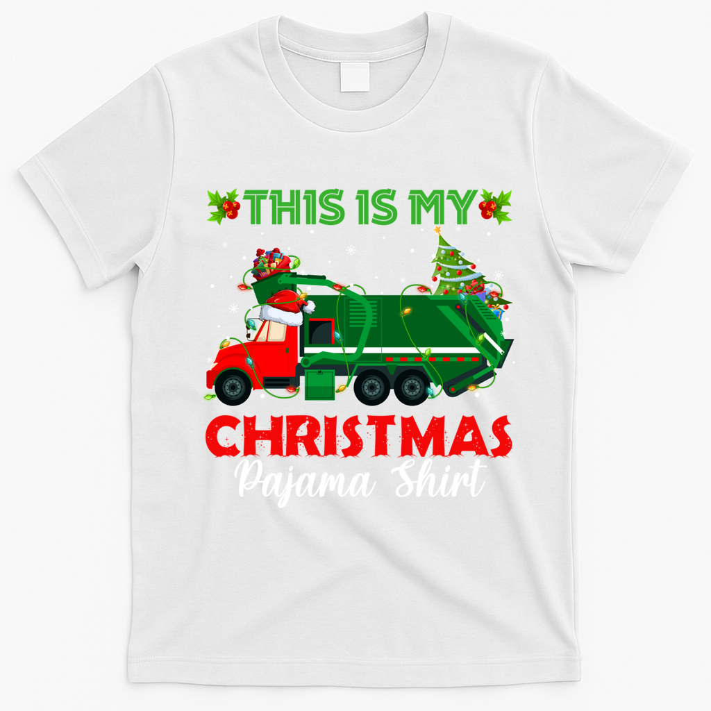 This Is My Christmas Pajama Gift Santa Garbage Truck Xmas Cute Gift T-Shirt - White