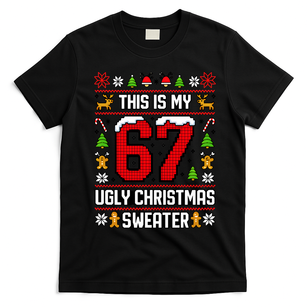 This Is My 67 Ugly Christmas Sweater 6-7 Meme Gen Alpha T-Shirt - Black