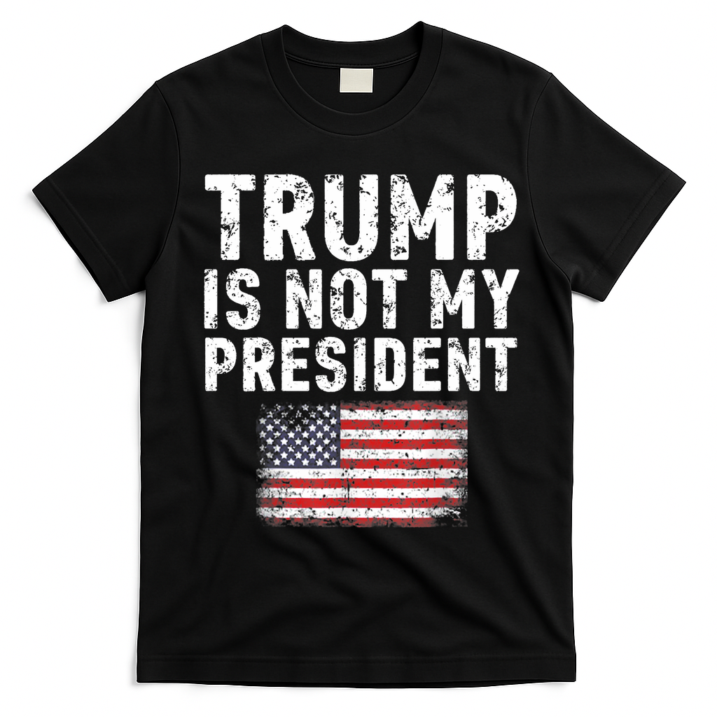 Trump Is Not My President T-Shirt - Black
