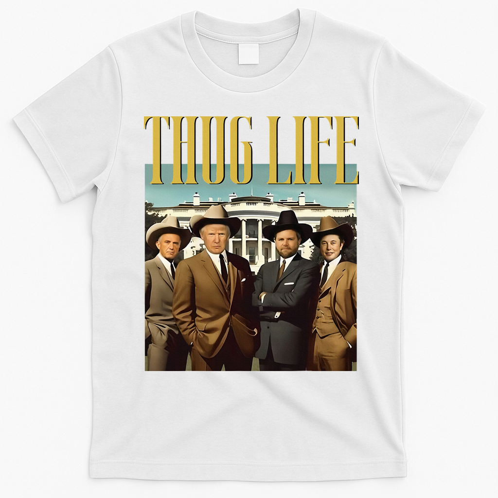 Thug Life Trump Vance Kennedy Elon T-Shirt - White