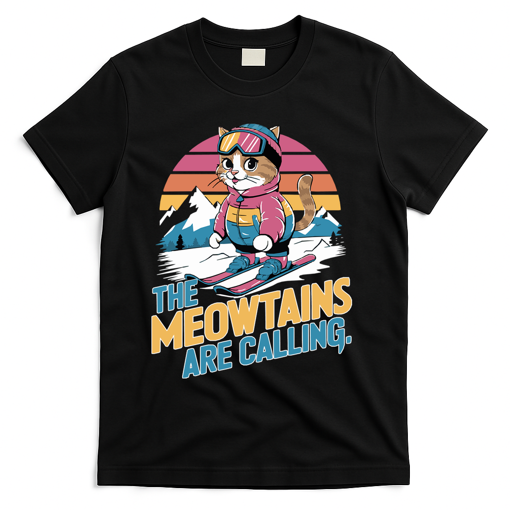 The Meowtains Are Calling Cat Lover Cool Snowboard Ski Lover  T-Shirt - Black