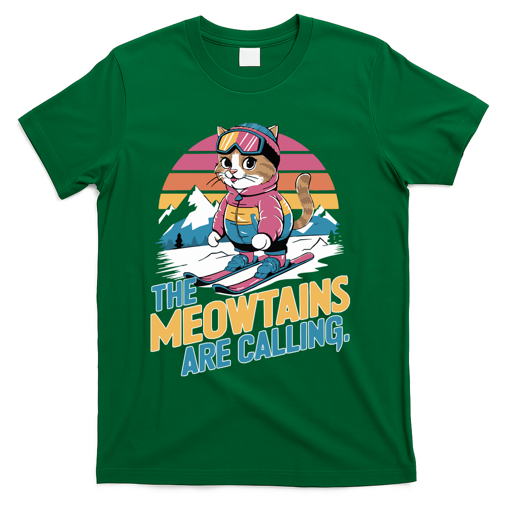 The Meowtains Are Calling Cat Lover Cool Snowboard Ski Lover  T-Shirt - Green