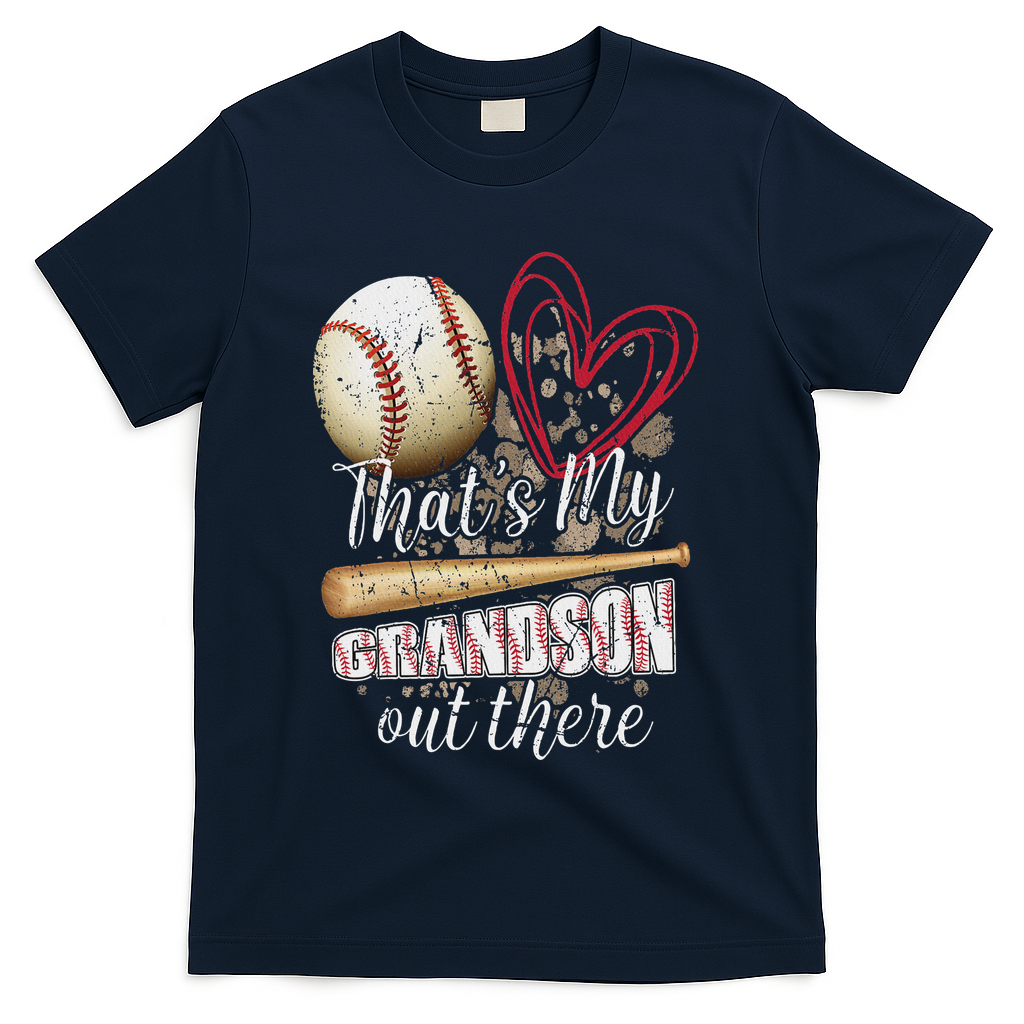 Thats My Grandson Out There Cool Family Baseball Biggest Fan T-Shirt - Navy